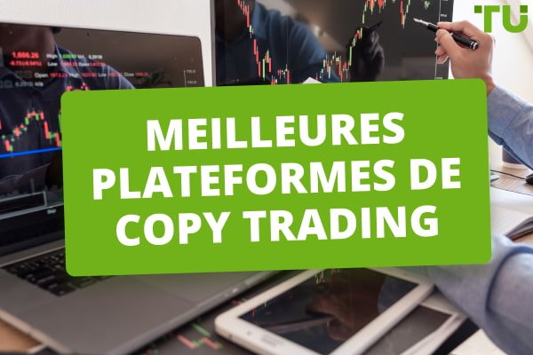 découvrez les meilleures plateformes de copy trading pour maximiser vos gains sans expertise. comparez les fonctionnalités, les frais et les performances des leaders du marché pour choisir celle qui vous convient le mieux. lancez-vous dans le trading en suivant les experts !