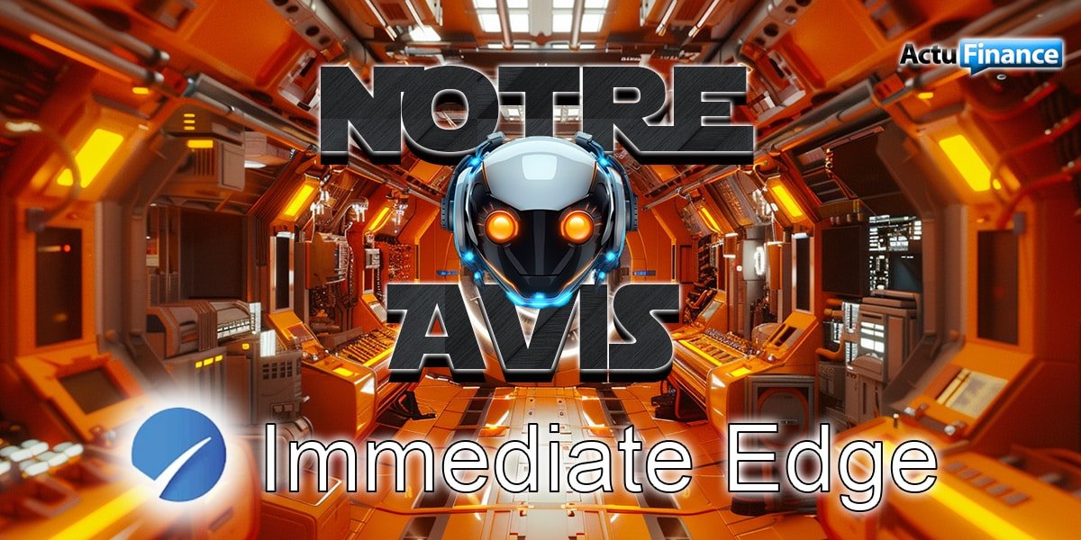 découvrez notre avis sur immediate edge, la plateforme de trading automatisé qui séduit de nombreux investisseurs. découvrez ses fonctionnalités, ses avantages et ce que pensent réellement les utilisateurs avant de vous lancer.